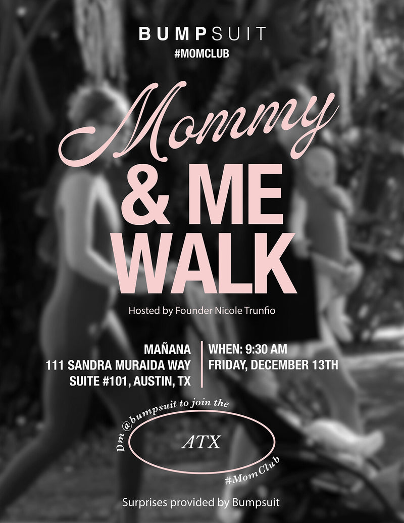 Mommy & Me Walk