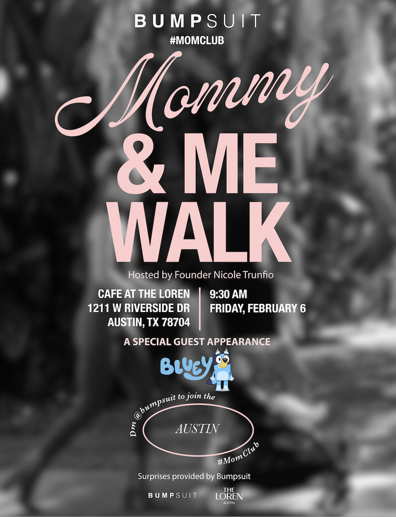Mommy & Me Walk | Austin