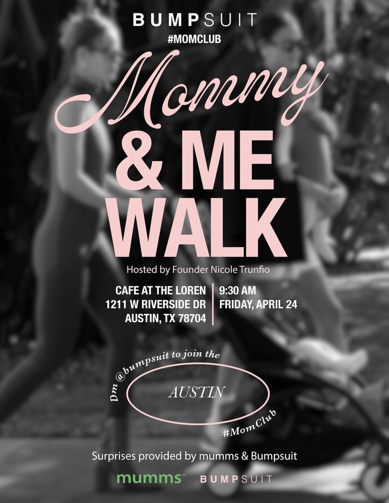 Mommy & Me Walk | Austin