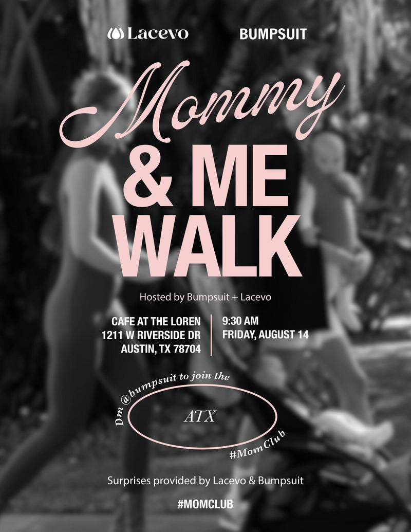 Mommy & Me Walk with Lacevo | Austin